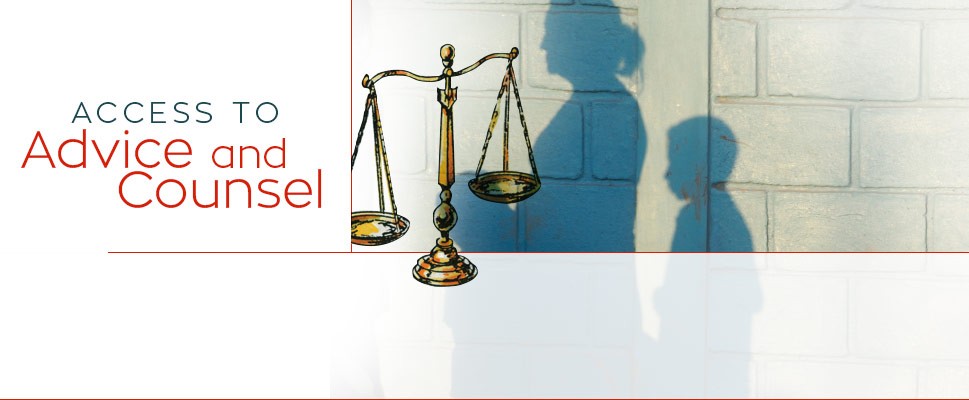 Access to Advice and Counsel