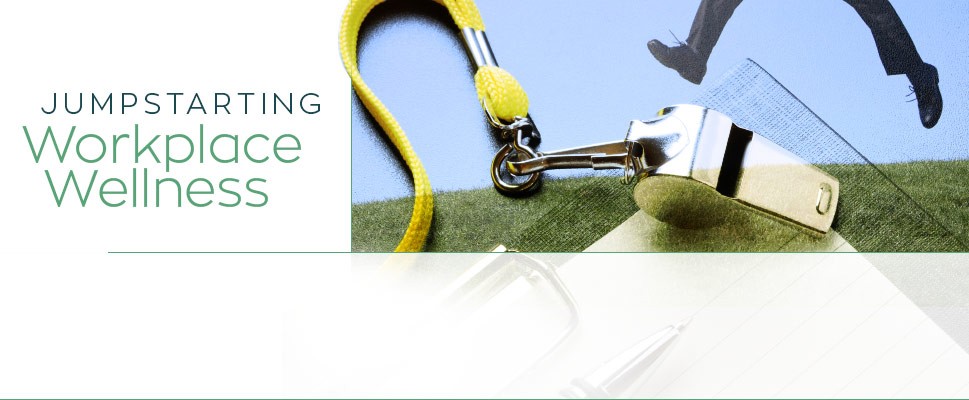 Jumpstarting Workplace Wellness